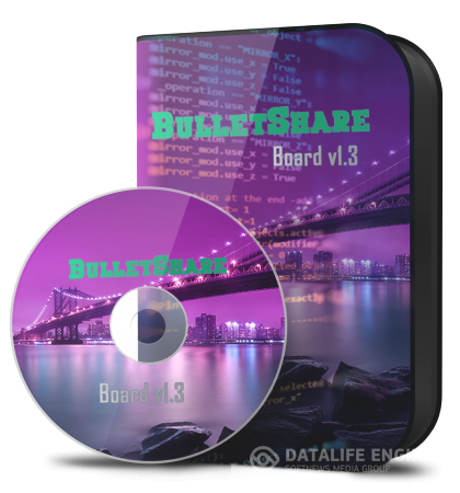 BulletShare Board v1.3 dle 14.x